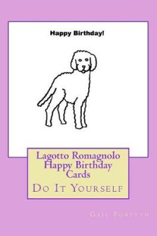 Cover of Lagotto Romagnolo Happy Birthday Cards