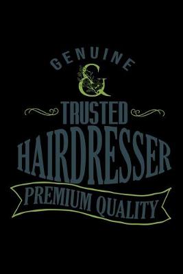 Book cover for Genuine trusted hairdresser premium quality