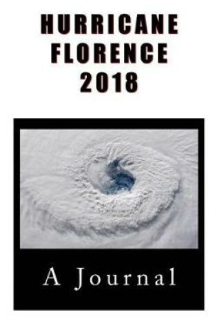 Cover of Hurricane Florence 2018