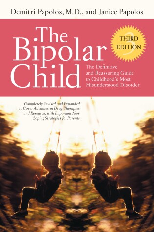 Cover of The Bipolar Child (Third Edition)