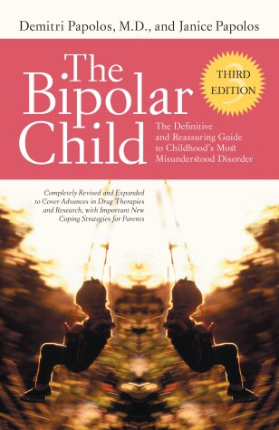 Book cover for The Bipolar Child (Third Edition)