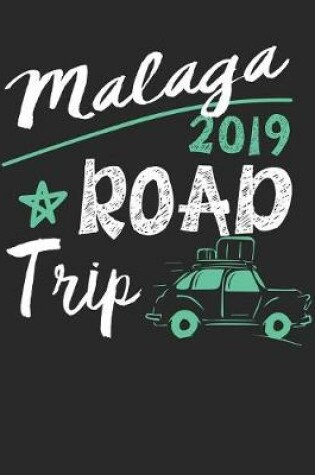 Cover of Malaga Road Trip 2019