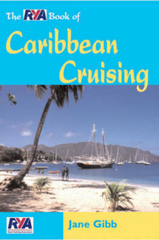 Cover of The RYA Book of Caribbean Cruising