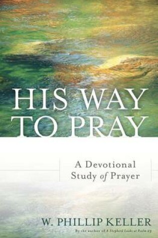 Cover of His Way to Pray