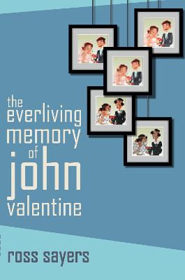 Book cover for The Everliving Memory of John Valentine