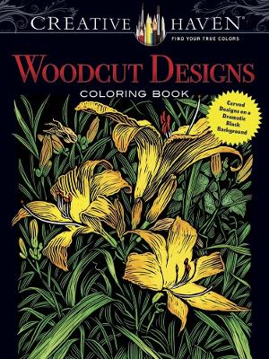 Book cover for Creative Haven Woodcut Designs Coloring Book