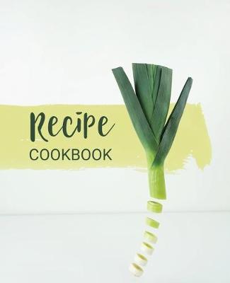 Book cover for Blank Recipe Cookbook