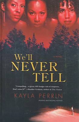 Book cover for We'll Never Tell