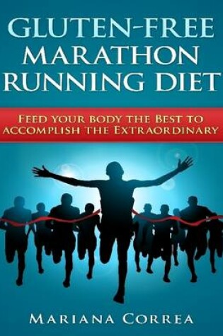 Cover of Gluten Free Marathon Running Diet
