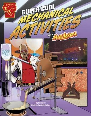 Cover of Super Cool Mechanical Activities with Max Axiom