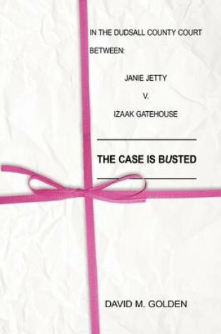 Cover of The Case Is Busted
