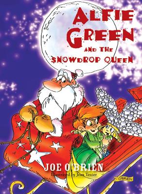 Book cover for Alfie Green and the Snowdrop Queen