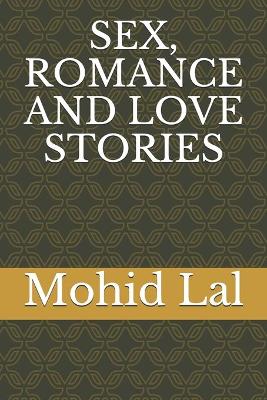 Book cover for Sex, Romance and Love Stories