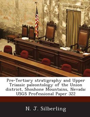 Book cover for Pre-Tertiary Stratigraphy and Upper Triassic Paleontology of the Union District, Shoshone Mountains, Nevada