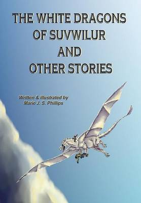 Book cover for The White Dragons of Suvwilur and Other Stories