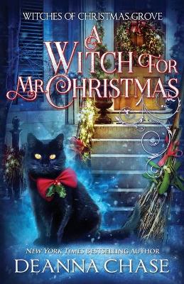 Book cover for A Witch For Mr. Christmas