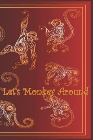 Cover of Let's Monkey Around