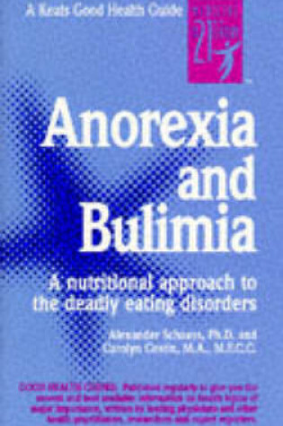 Cover of Anorexia and Bulimia