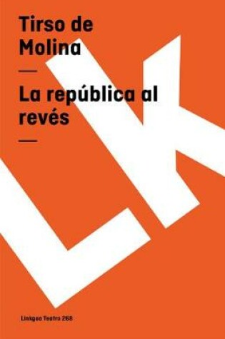 Cover of La República Al Revés