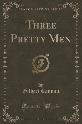 Book cover for Three Pretty Men (Classic Reprint)