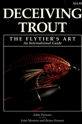 Cover of Deceiving Trout, the Flytier's Art