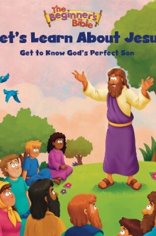 Cover of The Beginner's Bible Let's Learn about Jesus