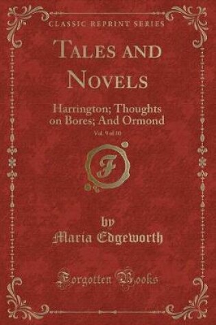 Cover of Tales and Novels, Vol. 9 of 10