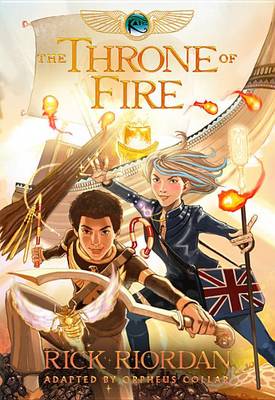 Book cover for The Throne of Fire: The Graphic Novel