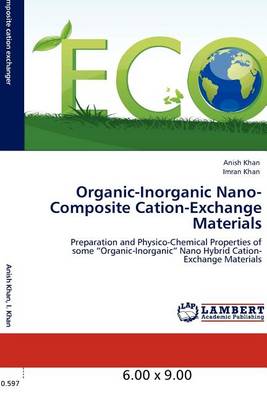 Book cover for Organic-Inorganic Nano-Composite Cation-Exchange Materials