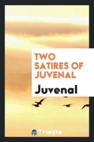 Cover of Two Satires of Juvenal