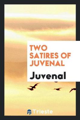 Book cover for Two Satires of Juvenal