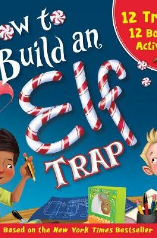 Cover of How to Build an Elf Trap