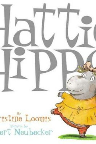 Cover of Hattie Hippo