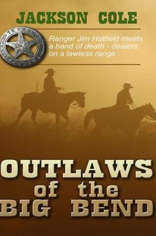 Cover of Outlaws of the Big Bend