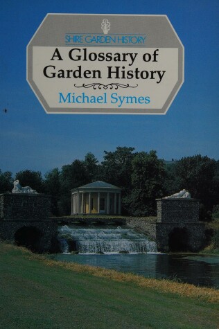 Cover of A Glossary of Garden History