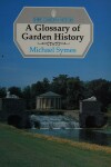 Book cover for A Glossary of Garden History