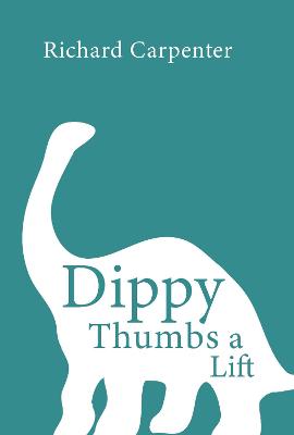 Book cover for Dippy Thumbs a Lift