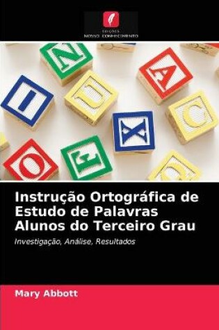 Cover of Instrucao Ortografica de Estudo de Palavras Alunos do Terceiro Grau