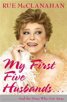 Book cover for My First Five Husbands..and the Ones Who Got Away