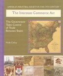 Cover of The Interstate Commerce ACT