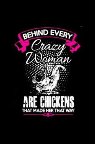 Cover of Chickens - Behind every crazy woman