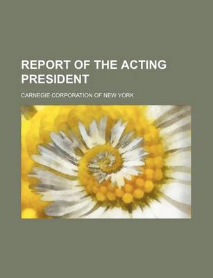 Book cover for Report of the Acting President