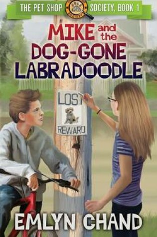 Cover of Mike and the Dog-Gone Labradoodle