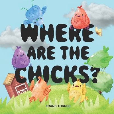 Book cover for Where Are The Chicks?