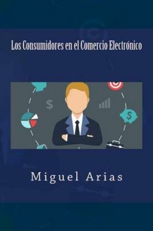 Cover of Los Consumidores en el Comercio Electrónico