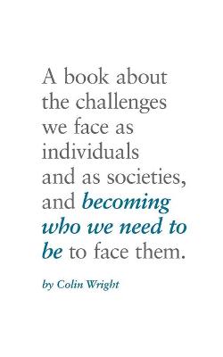 Book cover for Becoming Who We Need To Be