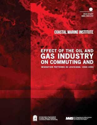 Book cover for Effect of the Oil and Gas Industry on Commuting and migration Patterns in Louisiana