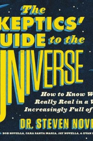 Cover of The Skeptic's Guide to the Universe