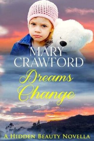 Cover of Dreams Change