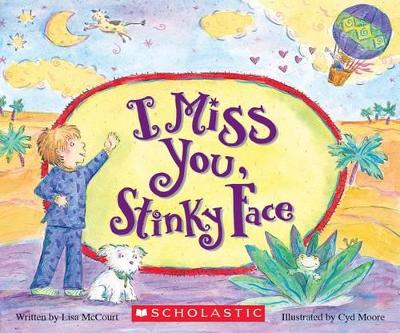 Book cover for I Miss You, Stinky Face (Board Book)